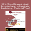 [Audio and Video] BT10 Clinical Demonstration 01 - Increasing Impact in Experiential Psychotherapy - Jeffrey Zeig