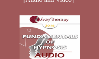 BT16 Fundamentals of Hypnosis 02 - Brent Geary