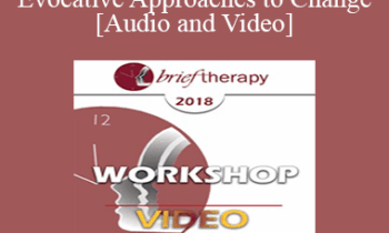 BT18 Workshop 03 - Evocative Approaches to Change - Jeffrey Zeig