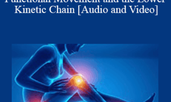 Brian Jensen - Evaluation of Posture, Functional Movement and the Lower Kinetic Chain