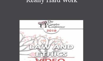 CC18 Law & Ethics 02 - Really Hard Work: Legal and Ethical Issues in Couples and Family Therapy (Part 02) - Steven Frankel