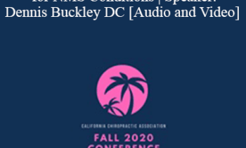 Dennis Buckley - Advanced Neurological Treatments for NMS Conditions | Speaker: Dennis Buckley DC