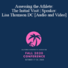Dr. Lisa Thomson - Assessing the Athlete: The Initial Visit | Speaker: Lisa Thomson DC