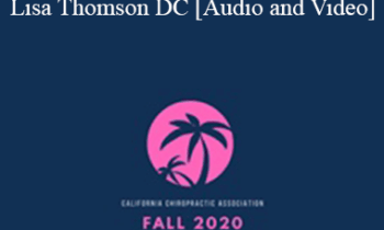 Dr. Lisa Thomson - Assessing the Athlete: The Initial Visit | Speaker: Lisa Thomson DC