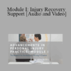 Dr. Thomas E Grant Jr, Dr. Wayne M Whalen DC - Module I: Injury Recovery Support