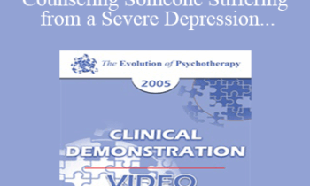EP05 Clinical Demonstration 02 - Counseling Someone Suffering from a Severe Depression - William Glasser