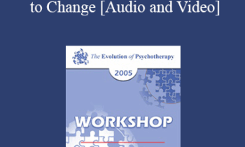 EP05 Workshop 33 - Imagineering: Helping Clients Find the Path to Change - Robert Dilts