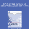 EP13 Invited Keynote 01 - Brain Wars: How Not Looking at the Brain Leads to Missed Diagnoses