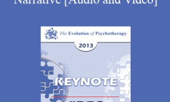 EP13 Keynote 04 - Teaching Psychotherapy Through Narrative - Irvin Yalom