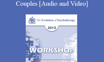 EP13 Workshop 36 - Group Treatment of Situational Domestic Violence for Lower-Income Couples - John Gottman