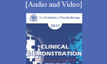 EP17 Clinical Demonstration 02 - Sharing an Early Life Challenge and Unmet Childhood Need - Harville Hendrix