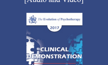 EP17 Clinical Demonstration with Discussant 05 - The Therapeutic Conversation: A Reunion of the Minds - Erving Polster