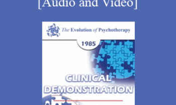 EP85 Clinical Presentation 18 - Virginia Interviewing a Family (Video & Discussion) - Virginia M. Satir
