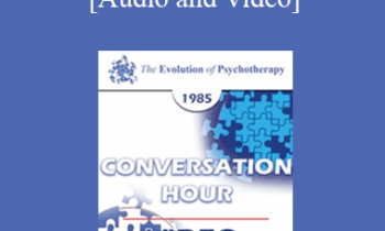 EP85 Conversation Hour 10 - Albert Ellis