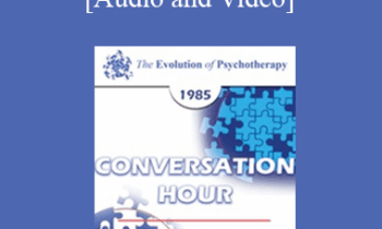 EP85 Conversation Hour 16 - Joseph Wolpe