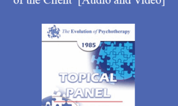 EP85 Panel 12 - The Role of the Therapist / The Role of the Client - Rollo R. May