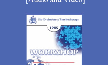 EP85 Workshop 17 - Family Therapy - Salvador Minuchin