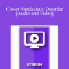 Italian Masters Series - Closet Narcissistic Disorder - James Masterson