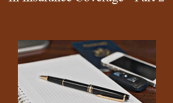 John Farnan, David Orlandini, Dimitrios Pousoulides, Anastasia Wade - 2019 Advanced Issues In Insurance Coverage - Part 2