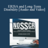 Mark DeBofsky, Martina Sherman - ERISA and Long-Term Disability: What Every Social Security Law Practitioner Needs to Know