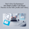 Miles Bodzin, Holly Jensen - Don’t Give Up Insurance! Just Build a Killer Cash-Based Practice on the Side