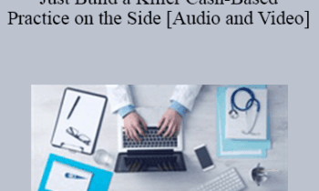 Miles Bodzin, Holly Jensen - Don’t Give Up Insurance! Just Build a Killer Cash-Based Practice on the Side