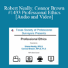 Robert Neally, Connor Brown - #1433 Professional Ethics