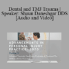 Shaun Daneshgar - Dental and TMJ Trauma | Speaker: Shaun Daneshgar DDS