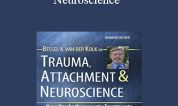 Bessel van der Kolk - Trauma