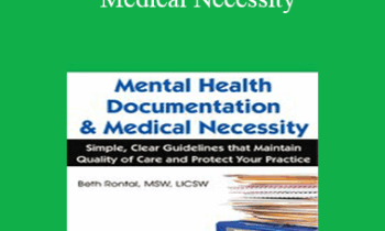 Beth Rontal - Mental Health Documentation & Medical Necessity: Simple