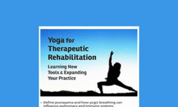 Betsy Shandalov - Yoga for Therapeutic Rehabilitation: Learning New Tools & Expanding Your Practice