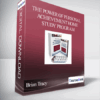 Brian Tracy – The Power of Personal Achievement Home Study Program