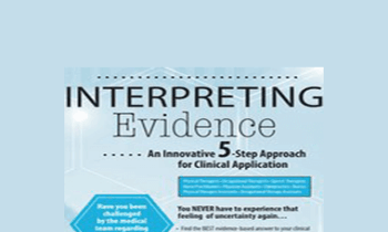 Brigani "Briggs" G. Amante - Interpreting Evidence: An Innovative 5-Step Approach for Clinical Application