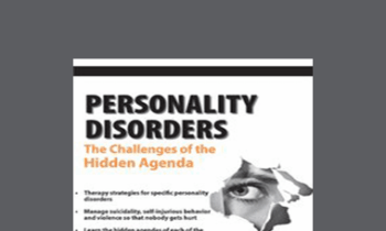 Brooks W. Baer - Personality Disorders: The Challenges of the Hidden Agenda