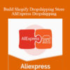 Build Shopify Dropshipping Store - AliExpress Dropshipping