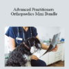 CPD - Advanced Practitioners – Orthopaedics Mini Bundle