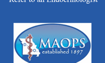Carol Kirila - Thyroid Disease and When to Refer to an Endocrinologist