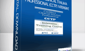 Certified Clinical Trauma Professional (CCTP) Intensive Training Course - Bessel Van der Kolk