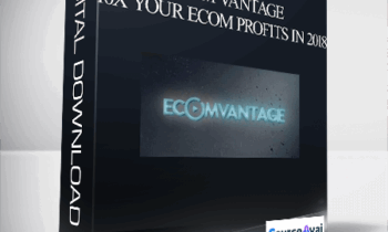 Chris Blair – Ecom Vantage – 10X Your eCom Profits in 2018
