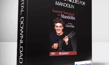 Chris Thile - Essential Techniques for Mandolin