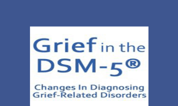 Christina Zampitella - Grief in the DSM-5®: Changes in Diagnosing Grief-Related Disorders