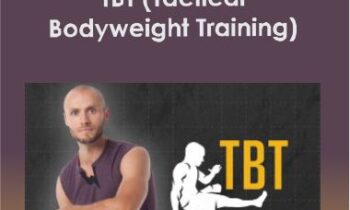 Codey Storey - TBT (Tactical Bodyweight Training)