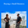 Codie Sanchez – Buying a Small Business