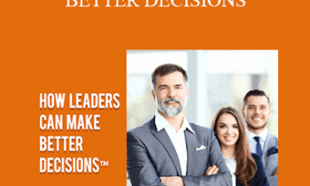 Contagious Companies - HOW LEADERS CAN MAKE BETTER DECISIONS