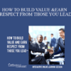 Contagious Companies - HOW TO BUILD VALUE AND EARN RESPECT FROM THOSE YOU LEAD