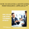 Contagious Companies - HOW TO DELIVER A MOTIVATING PERFORMANCE APPRAISAL™