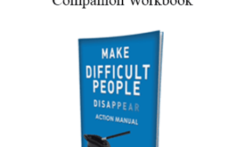 Contagious Companies - Make Difficult Action Manual Companion Workbook