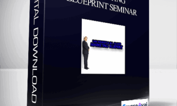 Dan Kennedy & Bill Glazer – Marketing Blueprint Seminar