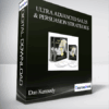 Dan Kennedy – Ultra Advanced Sales & Persuasion Strategies