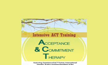 Daniel Moran - Acceptance & Commitment Therapy: 2-Day Intensive ACT Training
